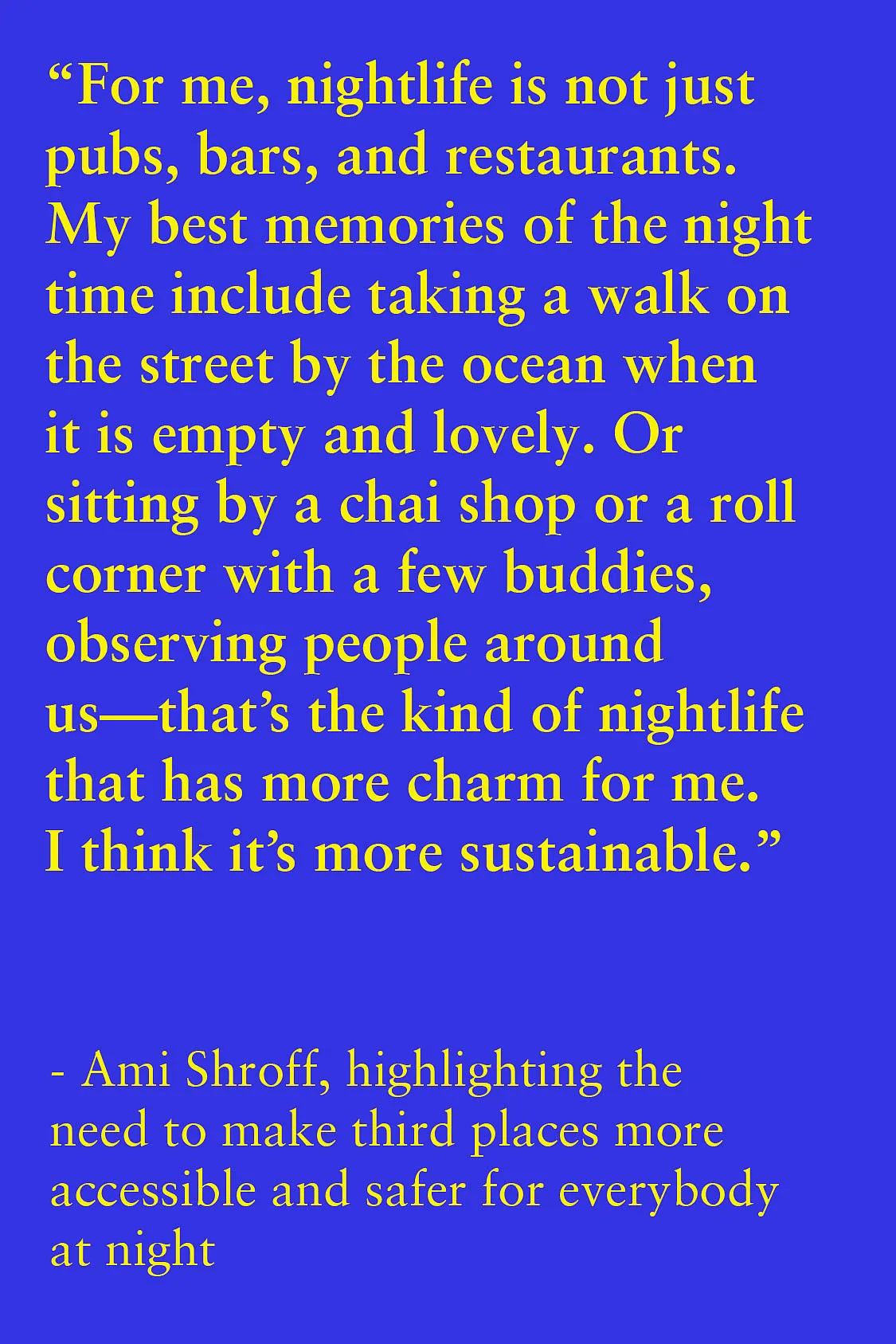 Thirty-eight-year-old Ami Shroff, who is based out of Mumbai and freelances as a flair bartender and mixologist at events, emphasises that such issues are systemic and the time of the day have no bearing on their occurrence 
